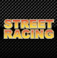 STREET RACING