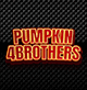 PUMPKIN 4 BROTHERS