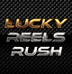 LUCKY REELS RUSH