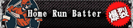 HOMERUN BATTER
