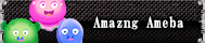 Amazing Ameba