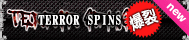 TERROR SPINS