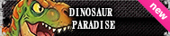 DINOSAUR PARADISE