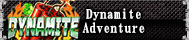 Dynamite Adventure